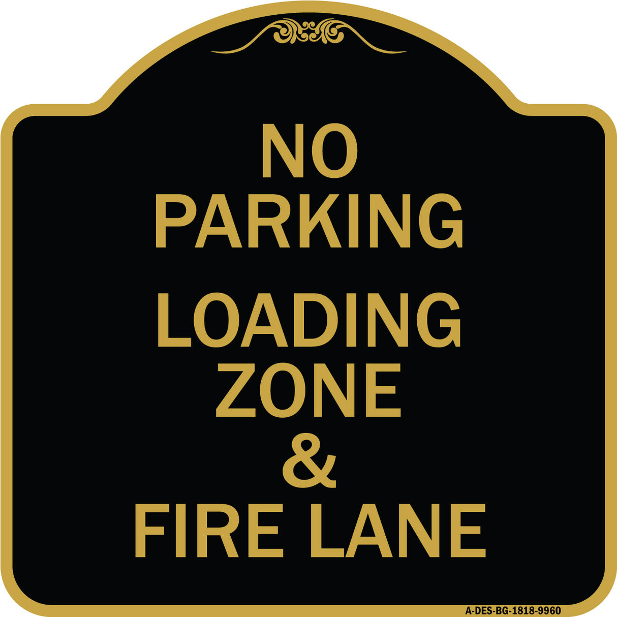 No Parking Loading Zone & Fire Lane
