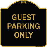 Guest Parking Only