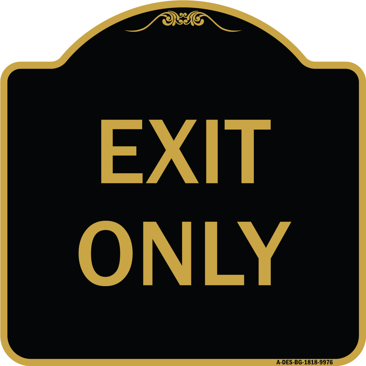 Exit Only