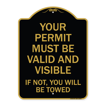 Your Permit Must Be Valid and Visible If Not You Will Be Towed