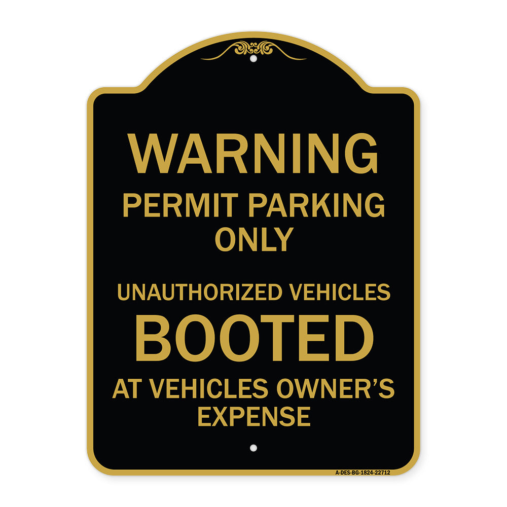 Warning Permit Parking Only Unauthorized Vehicles Booted at Vehicle Owner's Expense