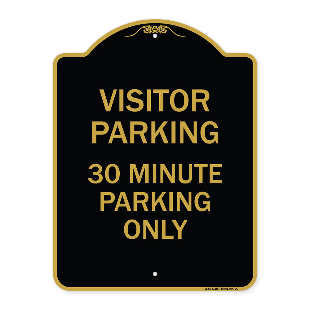 Visitor Parking Sign Visitor Parking 30 Minute Parking Only