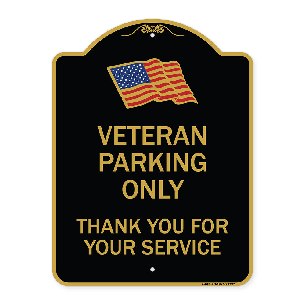 Veteran Parking Only Thank You for Your Service