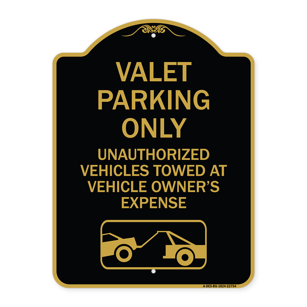 Valet Parking Only Unauthorized Vehicles Towed at Owner Expense with Graphic