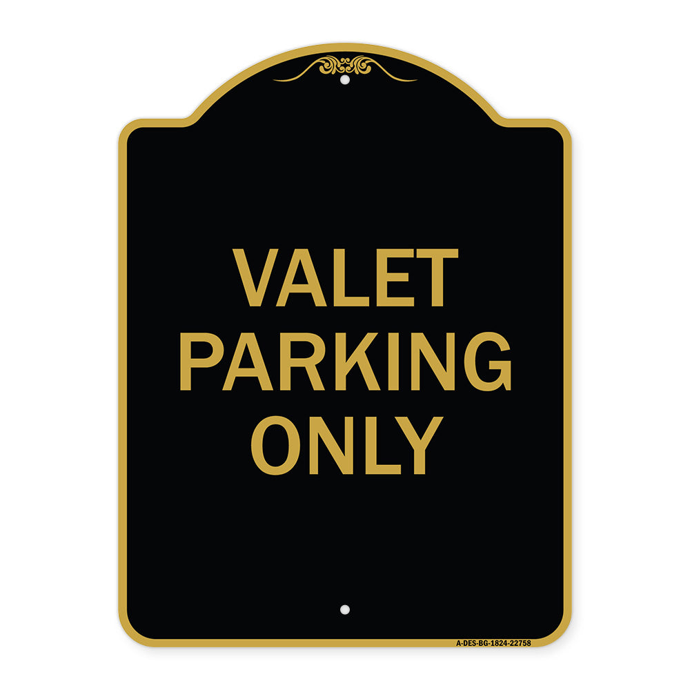 Valet Parking Only