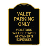 Valet Parking Only Violators Will Be Towed at Owner's Expenses