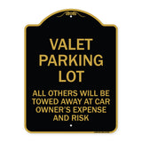 Valet Parking Only - All Others Will Be Towed Away at Car Owner's Expense and Risk