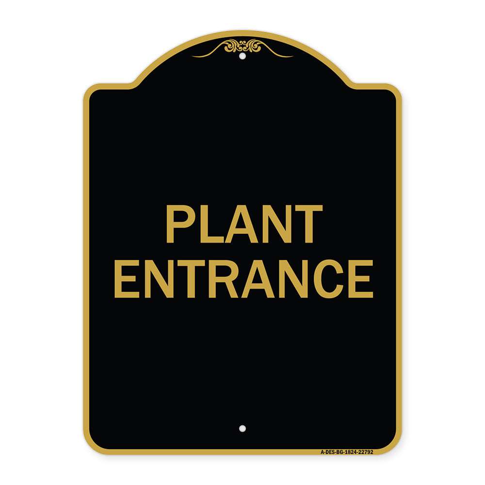 Traffic Entrance Sign Plant Entrance