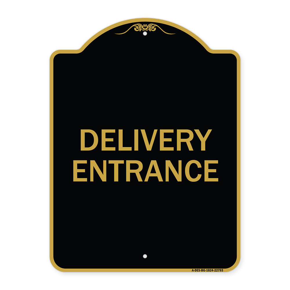 Traffic Entrance Sign Delivery Entrance