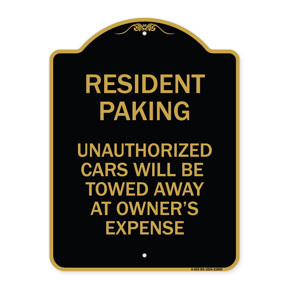 Tow Away Sign Resident Parking Unauthorized Cars Will Be Towed Away at Owner's Expense