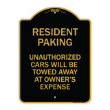 Tow Away Sign Resident Parking Unauthorized Cars Will Be Towed Away at Owner's Expense