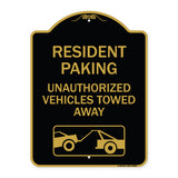 Tow Away Sign Resident Parking - Unauthorized Vehicles Towed Away (With Car Tow Graphic)