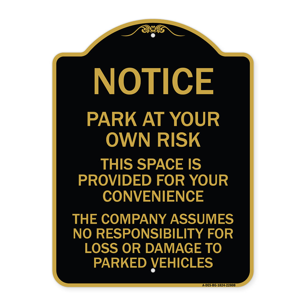 This Space Is Provided for Your Convenience - the Company Assumes No Responsibility for Loss or Damage to Parked Vehicles