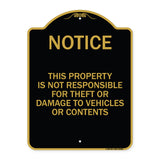 This Property Is Not Responsible for Theft or Damage to Vehicles or Contents