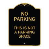 This Is Not A Parking Space