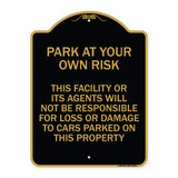 This Facility or Its Agents Will Not Be Responsible for Loss or Damage to Cars Parked on This Property