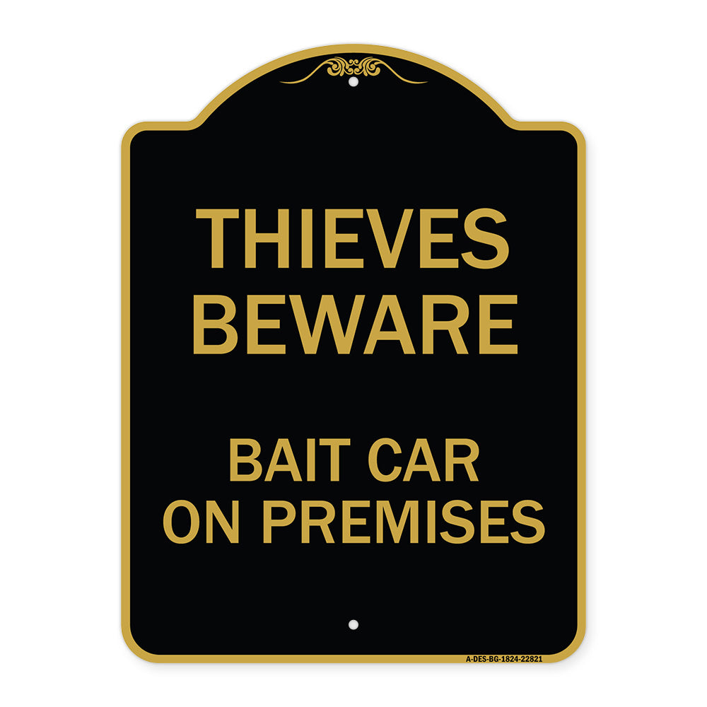 Thieves Beware Bait Car on Premises