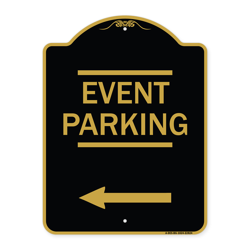 Thanks for Coming Turn Right for Exit Event Parking with Left Arrow