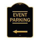 Thanks for Coming Turn Right for Exit Event Parking with Left Arrow