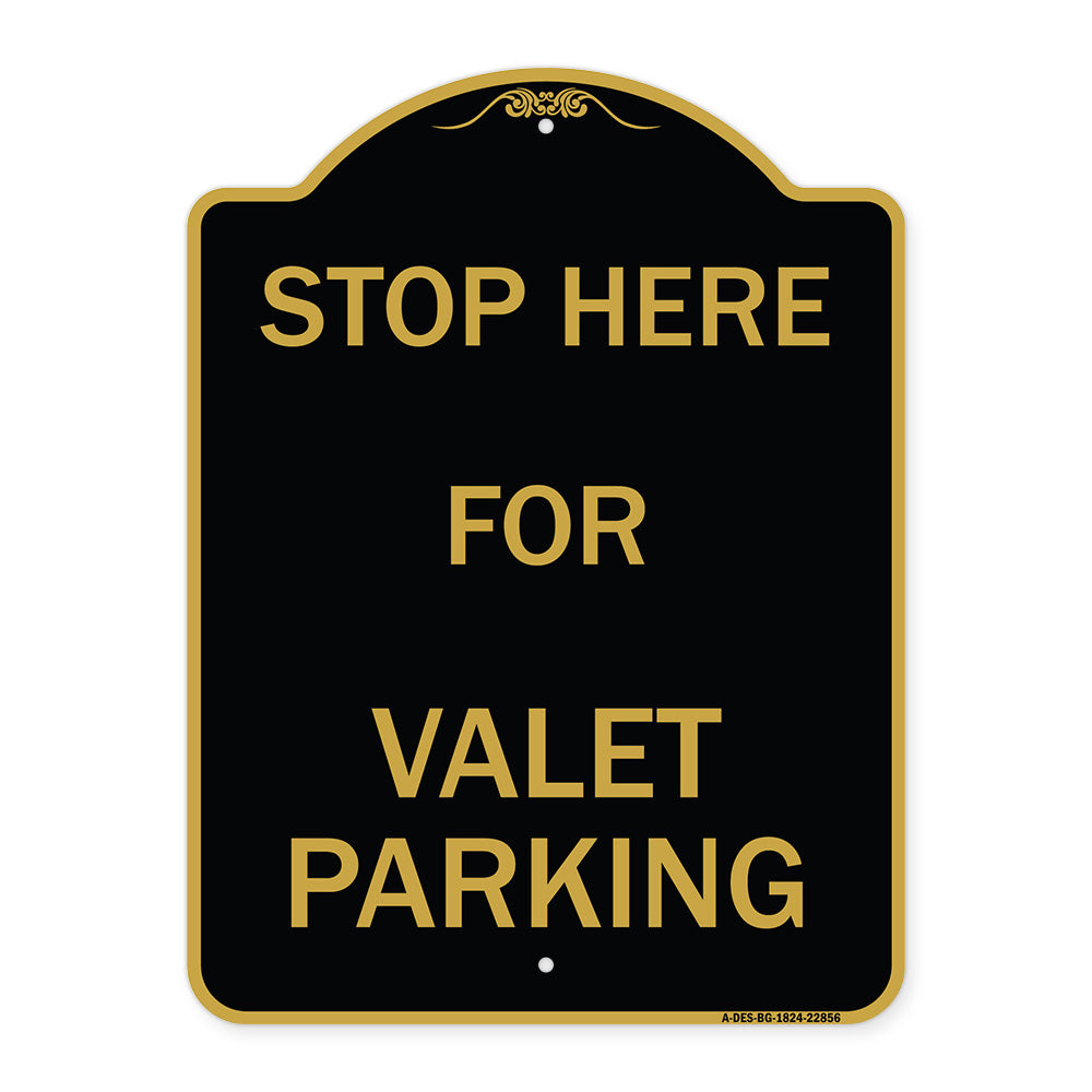 Stop Here - for Valet Parking