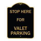 Stop Here - for Valet Parking