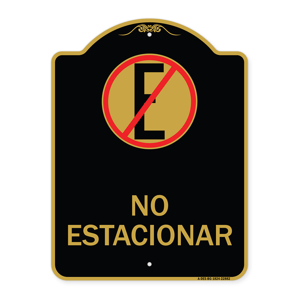 Spanish Parking Sign No Estacionar (No Parking) (With Graphic)