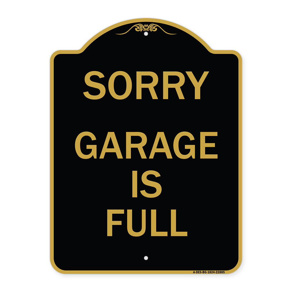 Sorry Garage Is Full