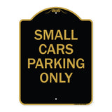 Small Cars Parking Only