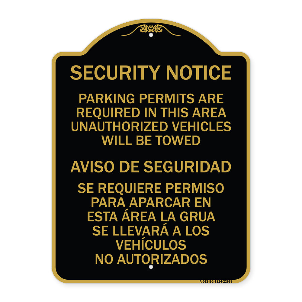 Parking Permits Are Required in This Area Unauthorized Vehicles Will Be Towed Aviso De Seguridad - Se Requiere Permiso Para Aparcar