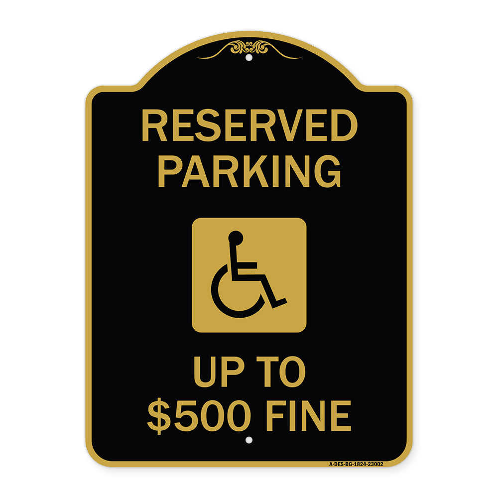Reserved Parking Up to $500 Fine (Handicapped Symbol)