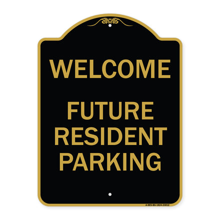 Reserved Parking Sign Welcome - Future Resident Parking