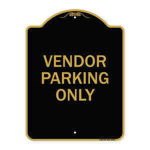 Reserved Parking Sign Vendor Parking Only