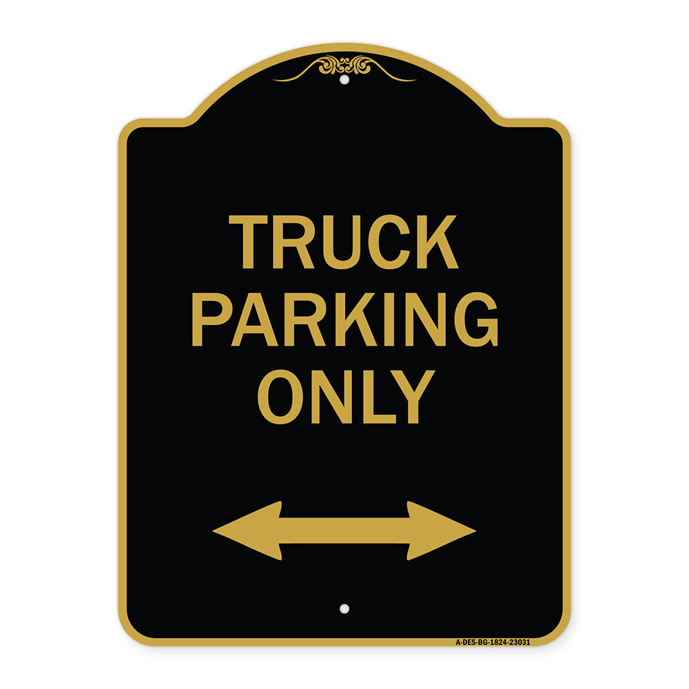 Reserved Parking Sign Truck Parking Only with Bidirectional Arrow