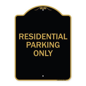 Reserved Parking Sign Residential Parking Only