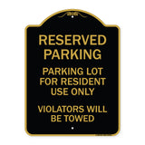 Reserved Parking Sign Reserved Parking Lot for Resident Use Only Violators Will Be Towed