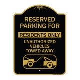 Reserved Parking Sign Reserved Parking for Residents Only Unauthorized Vehicles Towed Away (With Car Tow Graphic)