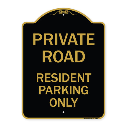 Reserved Parking Sign Private Road - Resident Parking Only