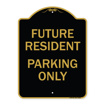 Reserved Parking Sign Future Resident Parking Only