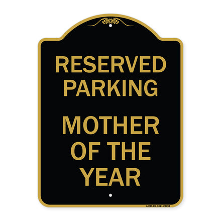 Reserved Parking Mother of the Year