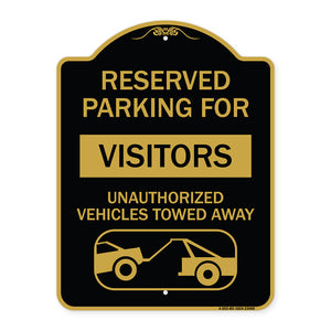 Reserved Parking for Visitors Unauthorized Vehicles Towed Away (With Tow Away Graphic)