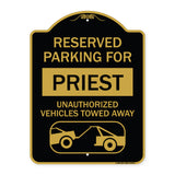 Reserved Parking for Priest Unauthorized Vehicles Towed Away (With Tow Away Graphic)
