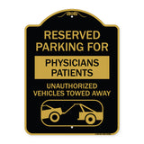 Reserved Parking for Physicians' Patients Unauthorized Vehicles Towed Away