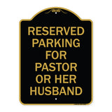 Reserved Parking for Pastor or Her Husband