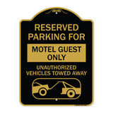 Reserved Parking for Motel Guest Only Unauthorized Vehicles Towed Away (With Tow Away Graphic)
