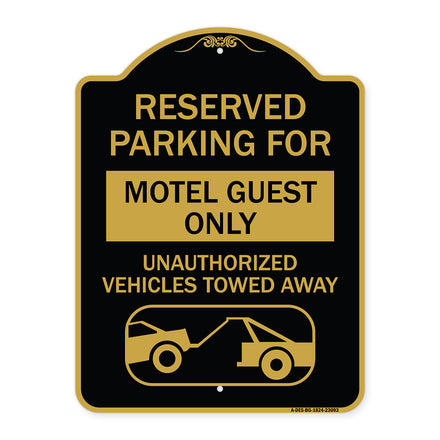 Reserved Parking for Motel Guest Only Unauthorized Vehicles Towed Away (With Tow Away Graphic)