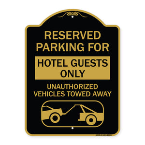 Reserved Parking for Hotel Guests Only Unauthorized Vehicles Towed Away (With Tow Away Graphic)