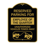Reserved Parking for Employee of the Quarter Unauthorized Vehicles Towed Away (With Tow Away Graphic)