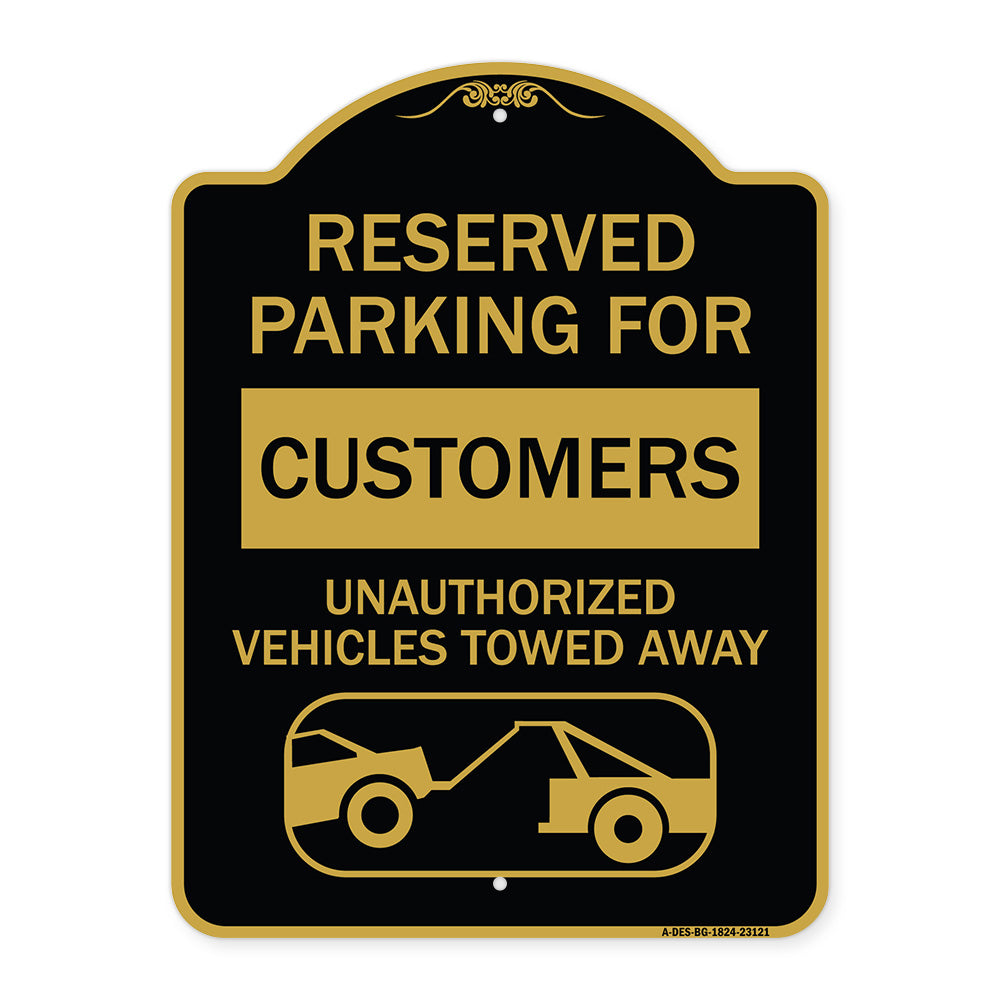 Reserved Parking for Customers Unauthorized Vehicles Towed Away