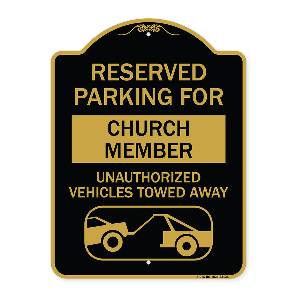 Reserved Parking for Church Member Unauthorized Vehicles Towed Away (With Tow Away Graphic)