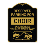 Reserved Parking for Choir Unauthorized Vehicles Towed Away (With Tow Away Graphic)